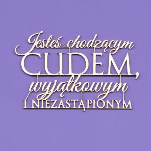 Tekturka Crafty Moly Napis G8 - Jesteś chodzącym cudem wyjątkowym...
